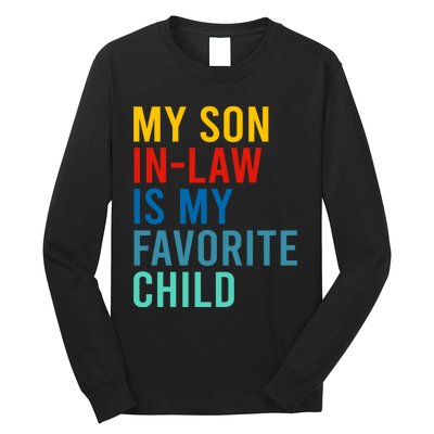 My Son In Law Is My Favorite Child Retro Long Sleeve Shirt