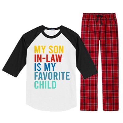 My Son In Law Is My Favorite Child Retro Raglan Sleeve Pajama Set