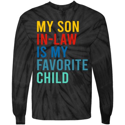 My Son In Law Is My Favorite Child Retro Tie-Dye Long Sleeve Shirt