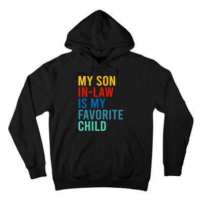 My Son In Law Is My Favorite Child Retro Tall Hoodie