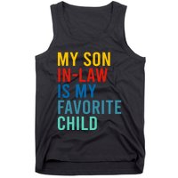 My Son In Law Is My Favorite Child Retro Tank Top