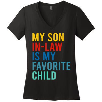 My Son In Law Is My Favorite Child Retro Women's V-Neck T-Shirt