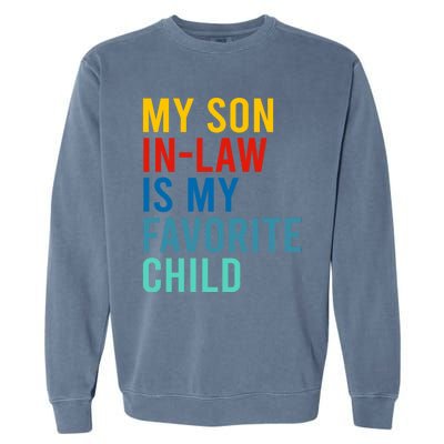 My Son In Law Is My Favorite Child Retro Garment-Dyed Sweatshirt