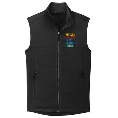 My Son In Law Is My Favorite Child Retro Collective Smooth Fleece Vest