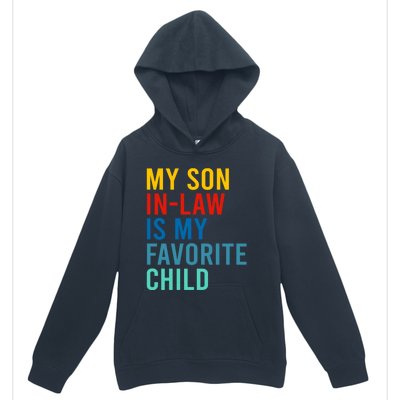 My Son In Law Is My Favorite Child Retro Urban Pullover Hoodie