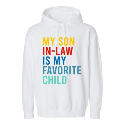 My Son In Law Is My Favorite Child Retro Garment-Dyed Fleece Hoodie