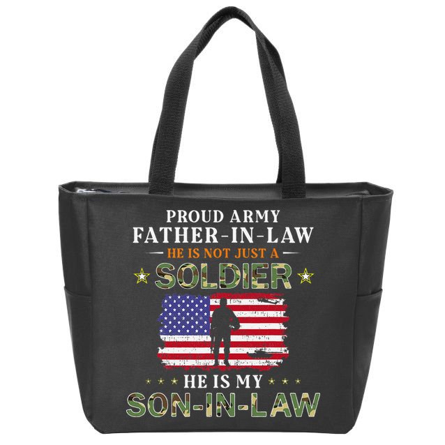 My SonInLaw Is A Soldier HeroProud Army FatherInLaw Zip Tote Bag