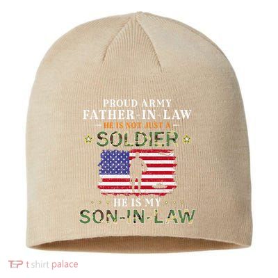 My SonInLaw Is A Soldier HeroProud Army FatherInLaw Sustainable Beanie