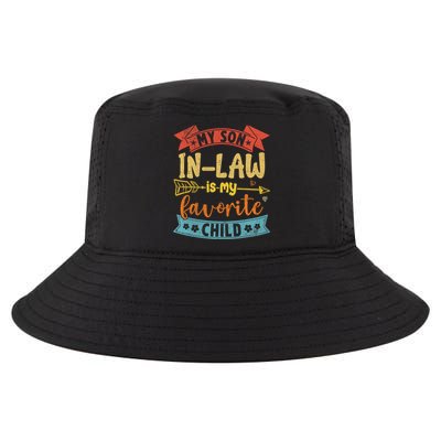 My Son In Law Is My Favorite Child Funny Retro Vintage  Cool Comfort Performance Bucket Hat
