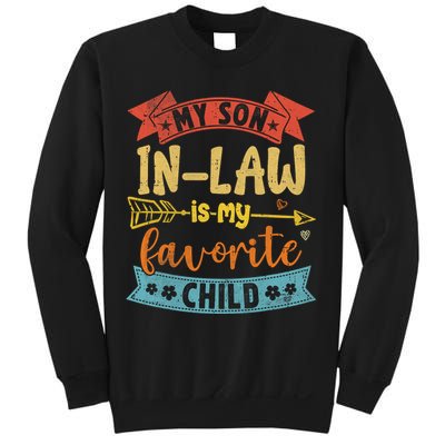 My Son In Law Is My Favorite Child Funny Retro Vintage  Sweatshirt