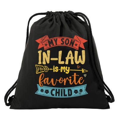 My Son In Law Is My Favorite Child Funny Retro Vintage  Drawstring Bag