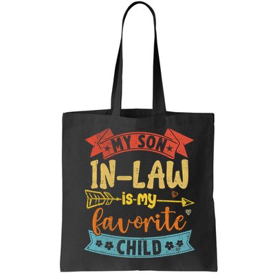 My Son In Law Is My Favorite Child Funny Retro Vintage  Bag