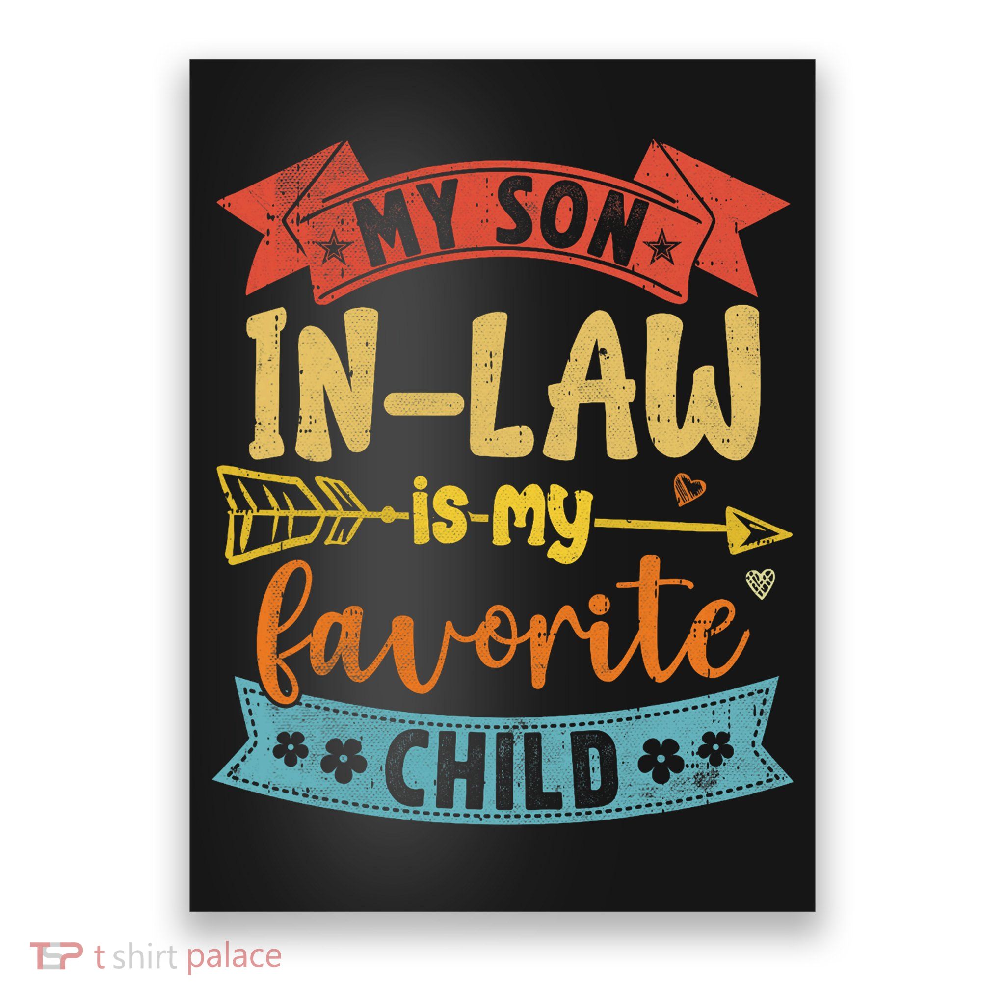 My Son In Law Is My Favorite Child Funny Retro Vintage  Poster