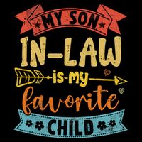 My Son In Law Is My Favorite Child Funny Retro Vintage  Poster