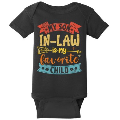 My Son In Law Is My Favorite Child Funny Retro Vintage  Baby Bodysuit
