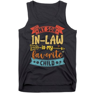 My Son In Law Is My Favorite Child Funny Retro Vintage  Tank Top