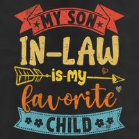 My Son In Law Is My Favorite Child Funny Retro Vintage  Golf Towel