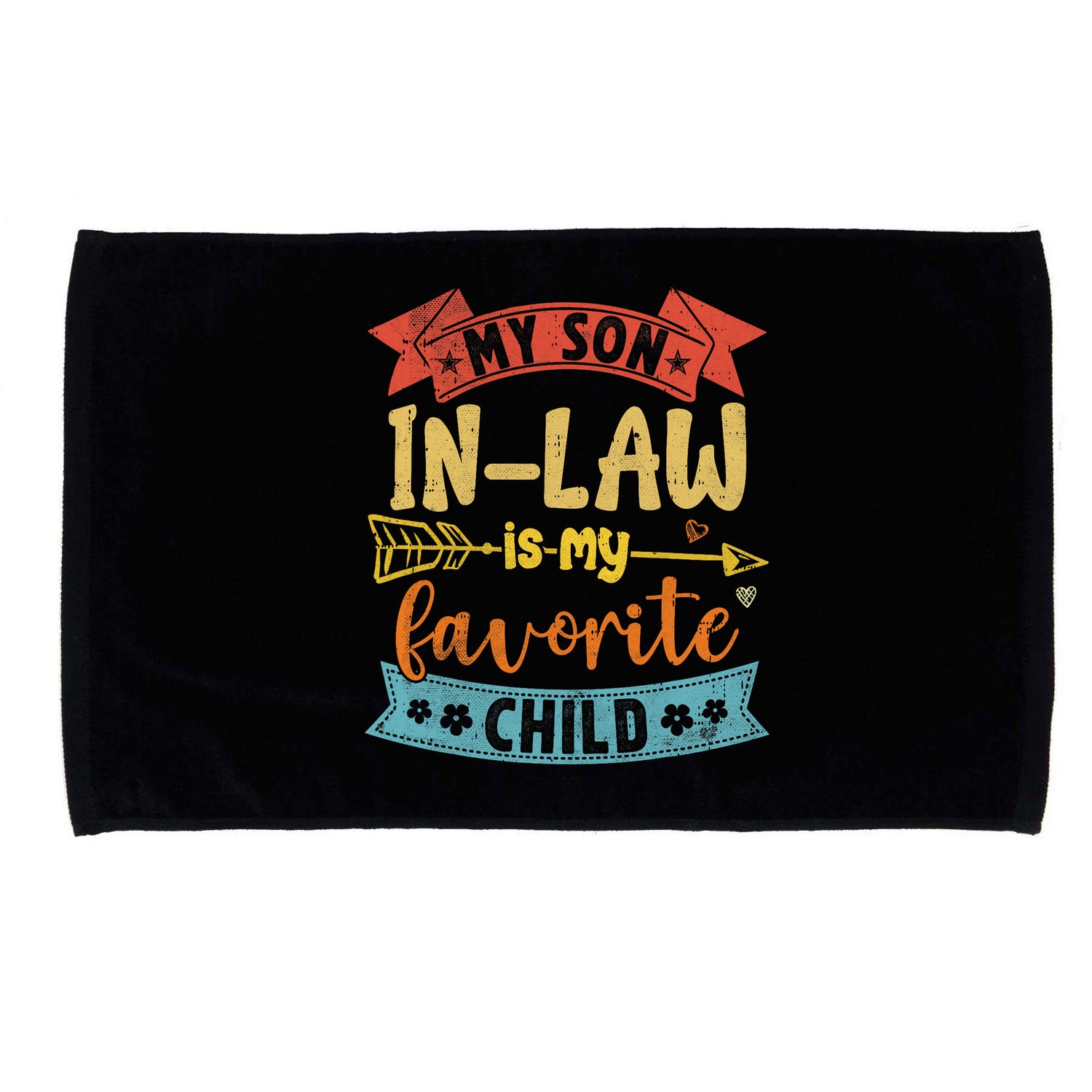 My Son In Law Is My Favorite Child Funny Retro Vintage  Microfiber Hand Towel
