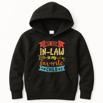 My Son In Law Is My Favorite Child Funny Retro Vintage  Kids Hoodie