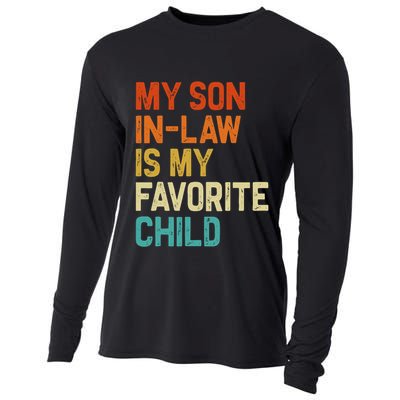 My Son In Law Is My Favorite Child Family Humor Retro Funny Cooling Performance Long Sleeve Crew