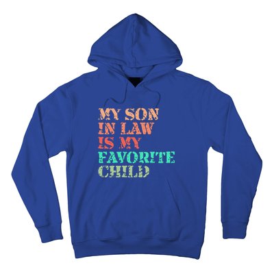 My Son In Law Is My Favorite Child Funny Family Humor Retro Hoodie