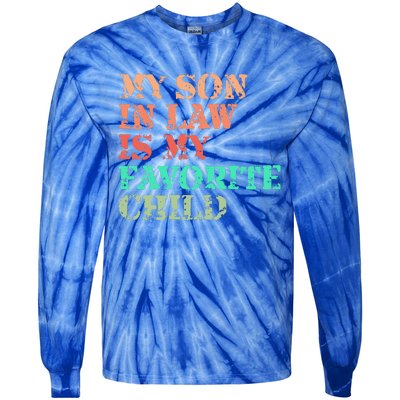 My Son In Law Is My Favorite Child Funny Family Humor Retro Tie-Dye Long Sleeve Shirt