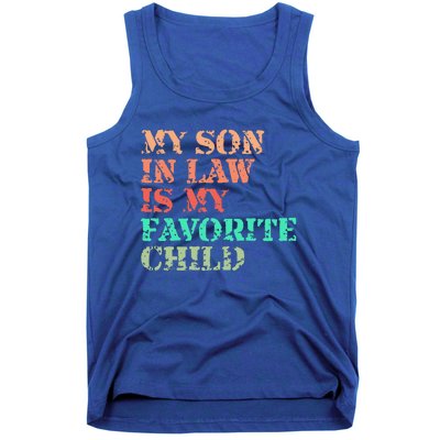 My Son In Law Is My Favorite Child Funny Family Humor Retro Tank Top