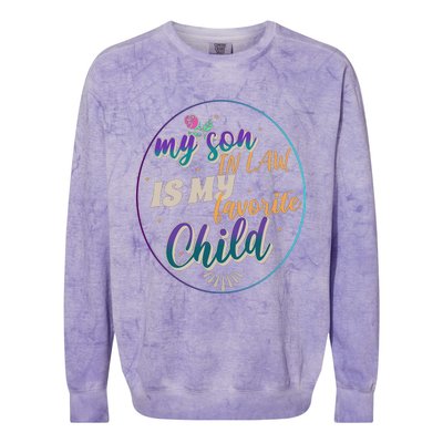 My Son In Law Is My Favorite Child Colorblast Crewneck Sweatshirt