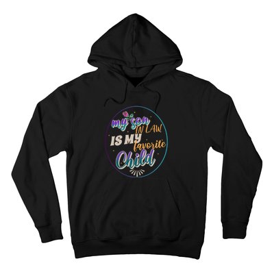 My Son In Law Is My Favorite Child Hoodie