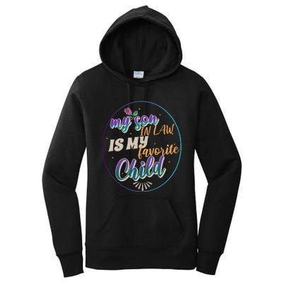 My Son In Law Is My Favorite Child Women's Pullover Hoodie