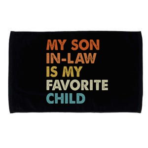 MY SON INLAW IS MY FAVORITE CHILD Microfiber Hand Towel