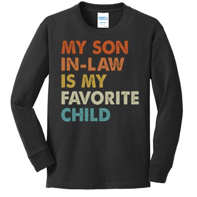 MY SON INLAW IS MY FAVORITE CHILD Kids Long Sleeve Shirt