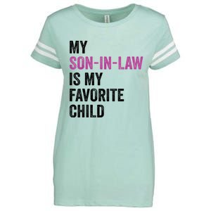 My Son In Law Is My Favorite Child Funny Mom Mother In Law Enza Ladies Jersey Football T-Shirt