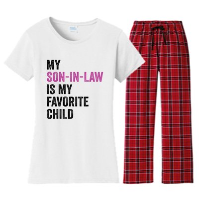 My Son In Law Is My Favorite Child Funny Mom Mother In Law Women's Flannel Pajama Set