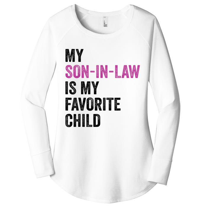 My Son In Law Is My Favorite Child Funny Mom Mother In Law Women's Perfect Tri Tunic Long Sleeve Shirt