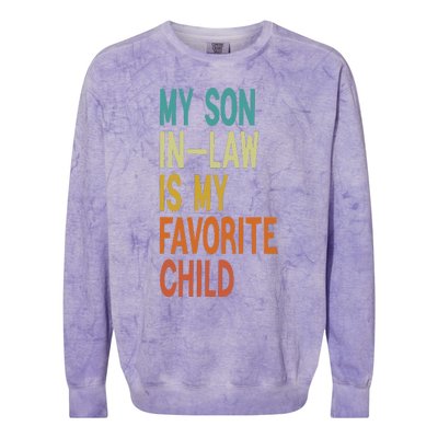 My Son In Law Is My Favorite Child Colorblast Crewneck Sweatshirt