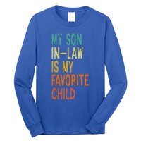 My Son In Law Is My Favorite Child Long Sleeve Shirt