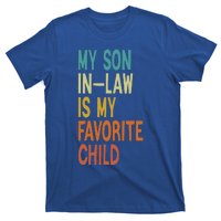 My Son In Law Is My Favorite Child T-Shirt