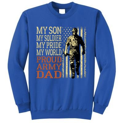 My Son Is A Soldier Hero Proud Army Dad Us Military Father Gift Sweatshirt