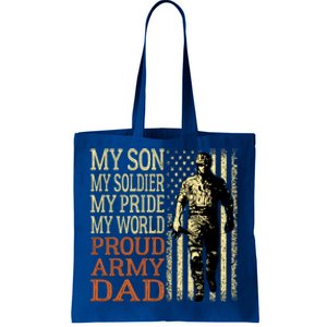 My Son Is A Soldier Hero Proud Army Dad Us Military Father Gift Tote Bag