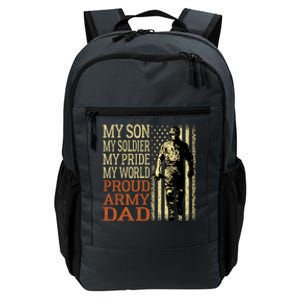 My Son Is A Soldier Hero Proud Army Dad Us Military Father Gift Daily Commute Backpack