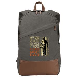 My Son Is A Soldier Hero Proud Army Dad Us Military Father Gift Cotton Canvas Backpack