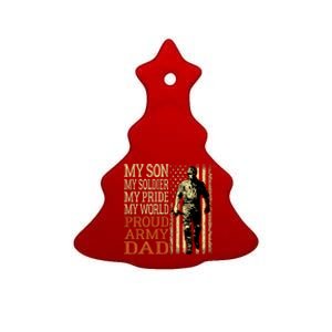 My Son Is A Soldier Hero Proud Army Dad Us Military Father Gift Ceramic Tree Ornament