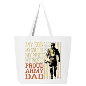 My Son Is A Soldier Hero Proud Army Dad Us Military Father Gift 25L Jumbo Tote