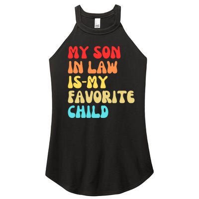 My SonInLaw Is My Favorite Child Vintage Teeees Women’s Perfect Tri Rocker Tank