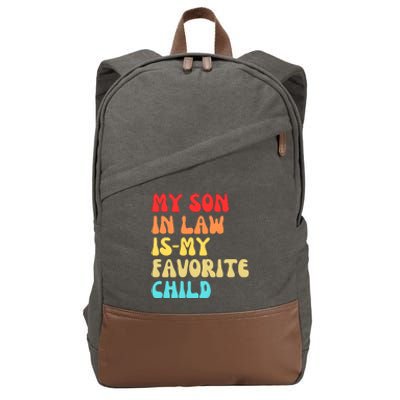 My SonInLaw Is My Favorite Child Vintage Teeees Cotton Canvas Backpack