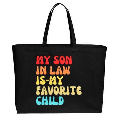 My SonInLaw Is My Favorite Child Vintage Teeees Cotton Canvas Jumbo Tote