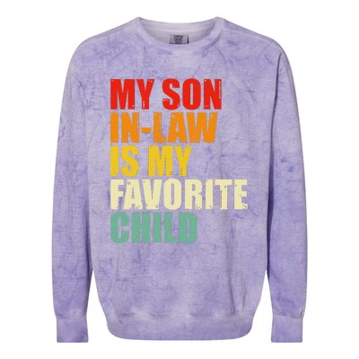 My Son In Law Is My Favorite Child Colorblast Crewneck Sweatshirt