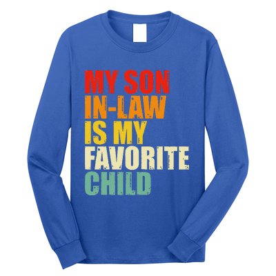 My Son In Law Is My Favorite Child Long Sleeve Shirt