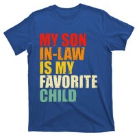 My Son In Law Is My Favorite Child T-Shirt